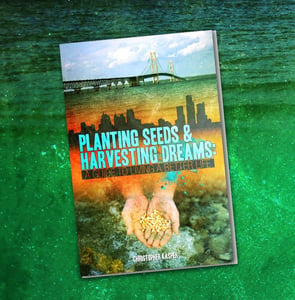 Image of Planting Seeds & Harvesting Dreams by Christopher Kasper (FREE when buying 2+ shirts)