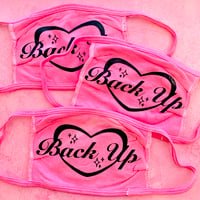 “Back Up” face mask