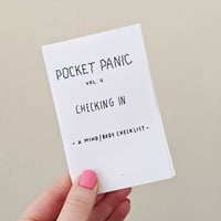 Image 1 of Pocket Panic Mini Zine Vol. 4 ~ Checking In
