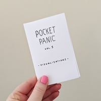 Image 1 of Pocket Panic Mini Zine Vol. 5 ~ Visualizations