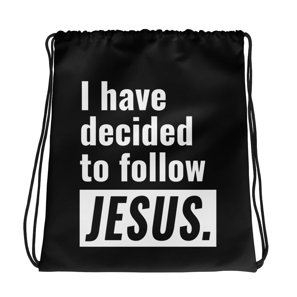 I Have Decided To Follow Jesus | Black Drawstring bag