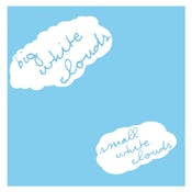 Image of Small White Clouds 12" LP