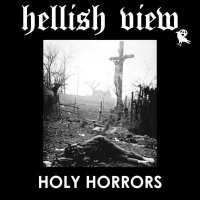 Image of HELLISH VIEW - "HOLY HORRORS" 7"