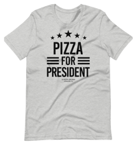 Pizza for President - La Festa Italiana Signature Election Tee - FREE SHIPPING!