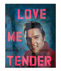 Elvis LOVE ME TENDER #3