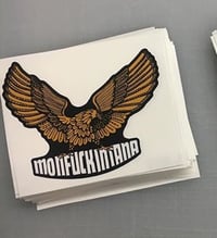Image 2 of New: Monfuckintana Eagle Sticker