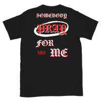 Pray For Me Tee 