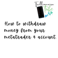 “How to Withdraw Money from your MT4 account” Videos