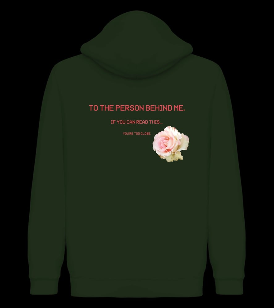 Image of “To The Person Behind Me” Hoodie