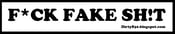 Image of F*CK FAKE SH!T - 6" Vinyl "Promo" Sticker (White/Black)