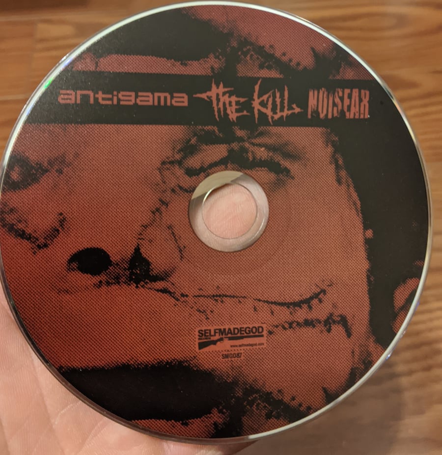 Image of THE KILL / NOISEAR / ANTIGAMA 3 way split CD