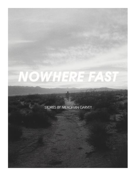 Image of NOWHERE FAST: SHORT STORIES