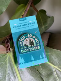 Image 1 of Land Of 10k Bottoms Enamel Pin