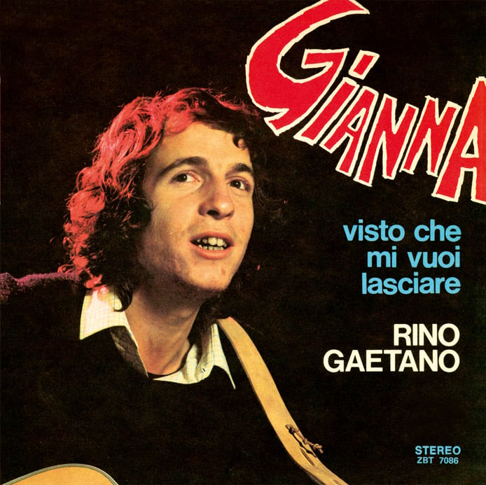 COM139 // RINO GAETANO - Gianna / Visto Che Mi Vuoi Lasciare (VINILE 45 GIRI / 7 POLLICI)