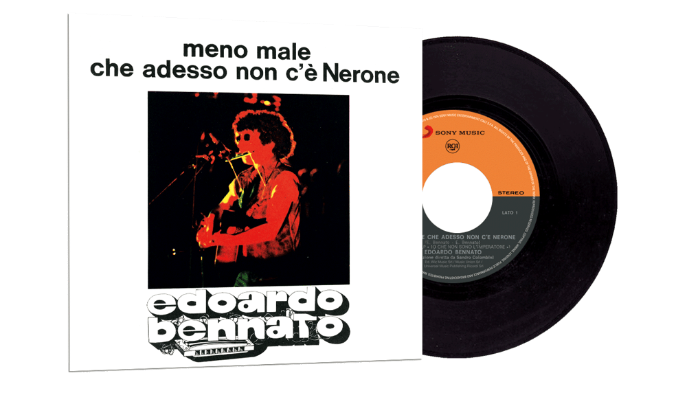 COM164 // EDOARDO BENNATO - Meno Male Che Adesso Non C'è Nerone / Parli Di Preghiere