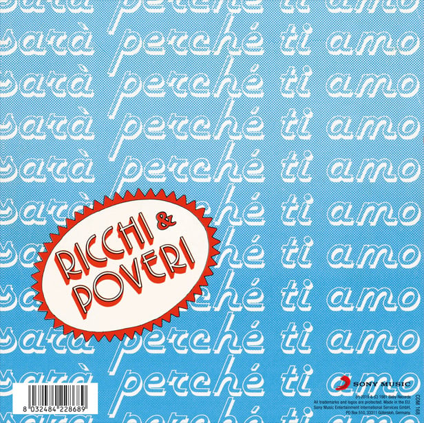 COM168 // RICCHI E POVERI - Sarà Perché Ti Amo / Bello L'Amore (VINILE 45 GIRI / 7 POLLICI)