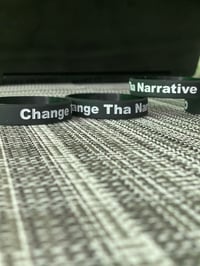 Change Tha Narrative Wristband