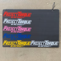 Image 8 of PROJECT TORQUE RACING DECAL 15'