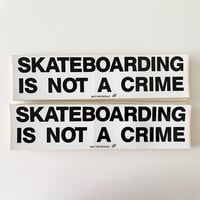 Image 1 of NOS Skateboarding is Not A Crime  