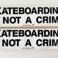 Image 2 of NOS Skateboarding is Not A Crime  