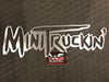 MiniTruckin Sign