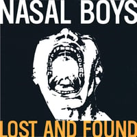 NASAL BOYS - Lost & Found LP