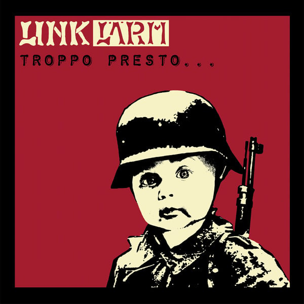 Image of Link Lärm ‎– "Troppo Presto... ...O Troppo Tardi?" Lp