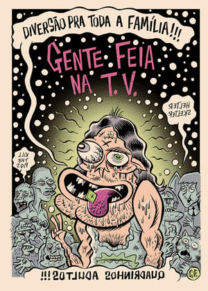 Image of Gente Feia na TV #3 - Chico Felix