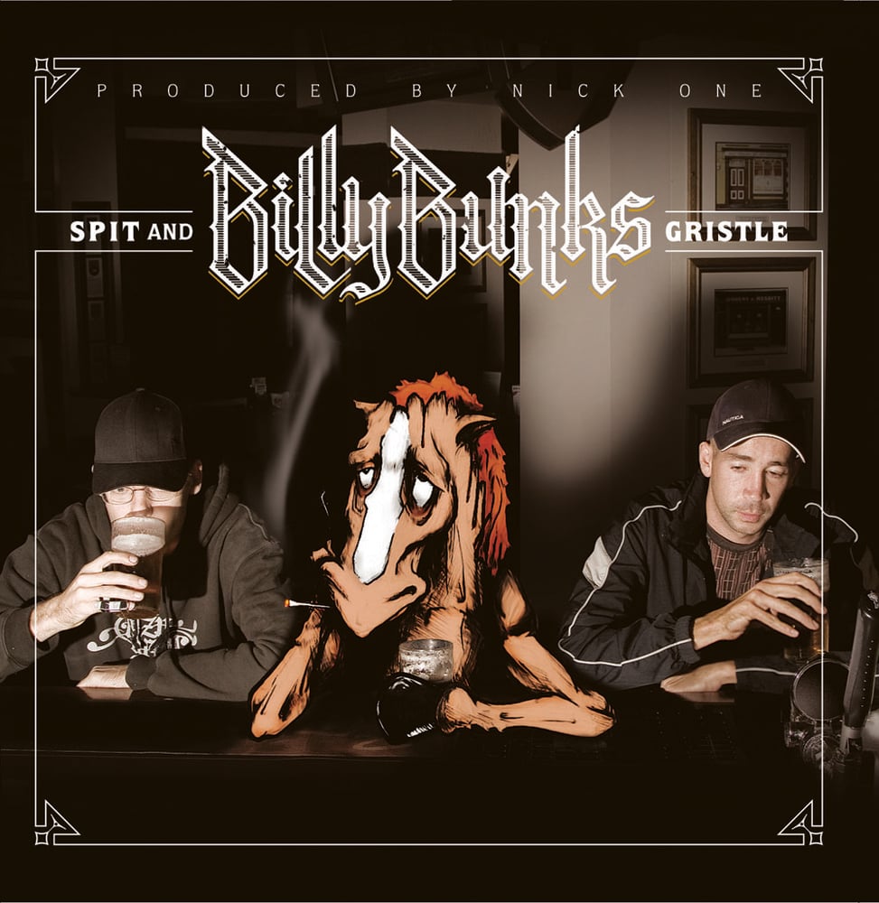 Image of BTE010 - BILLY BUNKS - Spit & Gristle