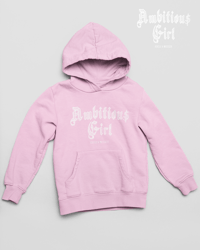 Image 1 of AMBITIOU$ GIRL PINK HOODIE