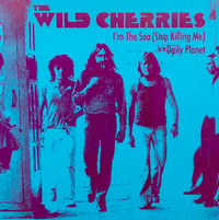 Image 3 of THE WILD CHERRIES - "I’m The Sea (Stop Killing Me)" b/w "Daily Planet 7" single JAW047 
