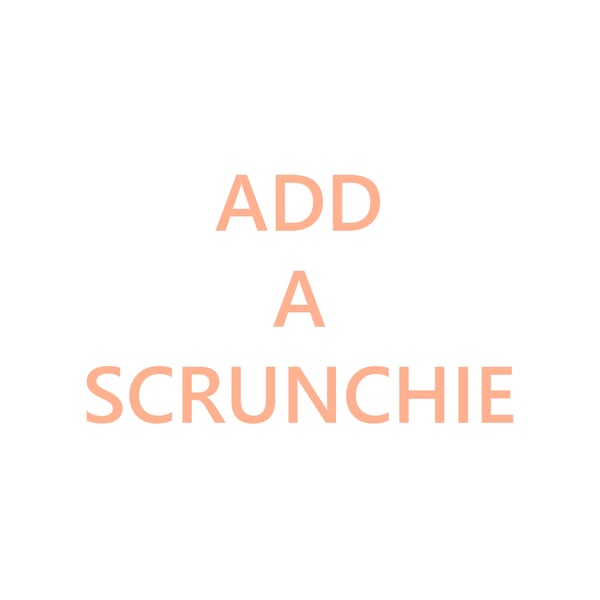 Image of Add A Scrunchie