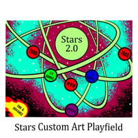 Image 1 of Stars 2.0 - Custom Art Playfield