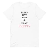 Pretty Life Unisex T-Shirt