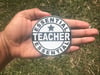 Essential Teacher Sticker