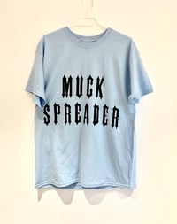 Large Baby Blue Muck Spreader Logo T - Shirt 