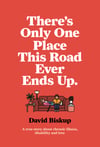 'There's Only One Place This Road Ever Ends Up' Digital Edition