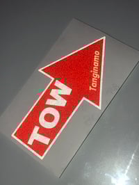 TANGINAMO TOW STICKER REFLECTIVE