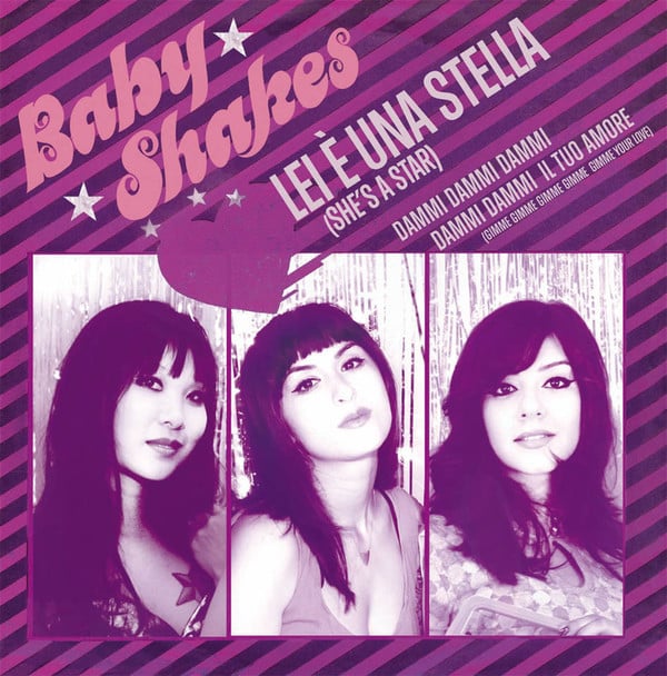 Image of NEW! BABY SHAKES "She's A Star / Gimme Gimme Gimme Your Love" 7" - 5TH PRESS!