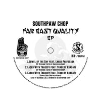 Image 3 of SOUTHPAW CHOP "FAR EAST QUALITY" EP VINYL
