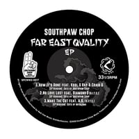 Image 4 of SOUTHPAW CHOP "FAR EAST QUALITY" EP VINYL