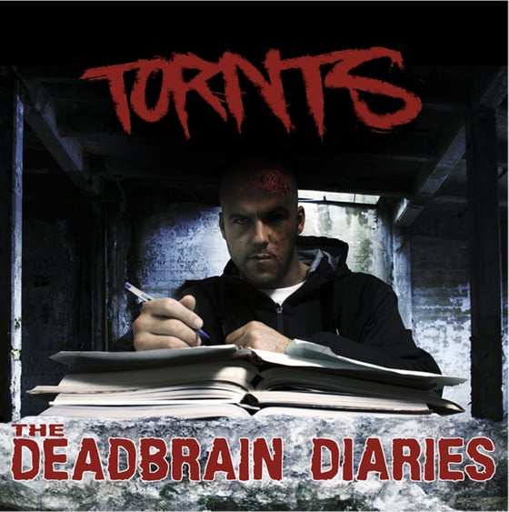 Image of BTE016 - TORNTS - The Deadbrain Diaries