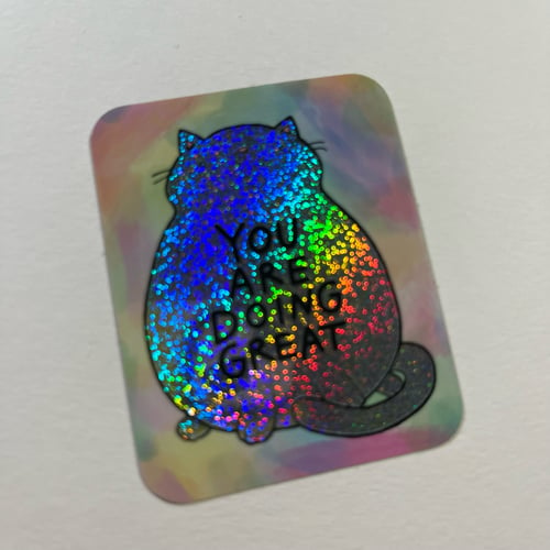 Image of YOU ARE DOING GREAT glitter holographic sticker