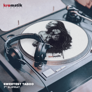 Image of 7" Sweetest Taboo (Sade) -Kromatik Slipmat