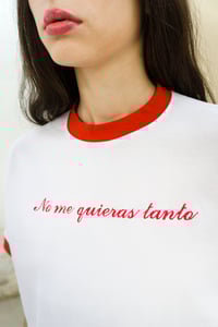 Image 1 of No me quieras tanto