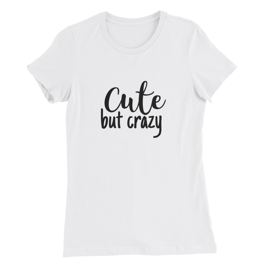 Image of Cute But Crazy (White)