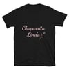 Chaparrita Linda T-Shirt