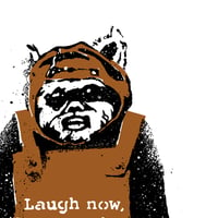 Image 2 of LAUGH NOW.....BUT ONE DAY.....