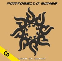 PORTOBELLO BONES "Eden On Earth" CD