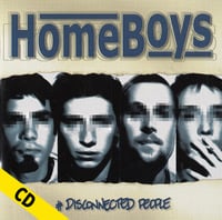 HOMEBOYS "Disconnected People" CD